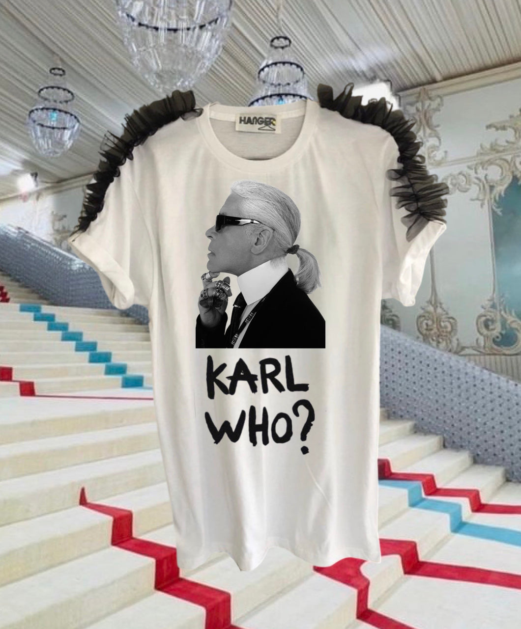 Karl who? T-shirt